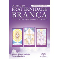 O tarot da fraternidade branca