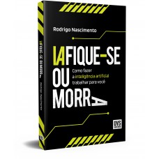 IAfique-se ou Morra