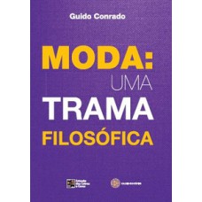 Moda: uma trama filosófica