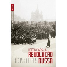 História concisa da Revolução Russa (edição de bolso)