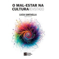 O mal-estar na cultura revisitado