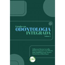 Estudos em odontologia integrada – Vol. 02