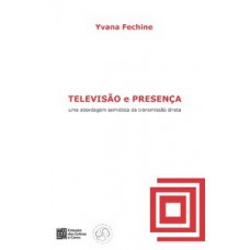 Televisão e presença