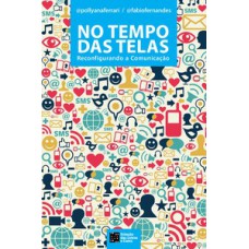 No tempo das telas