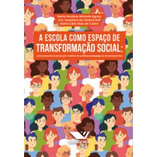 A escola como espaço de transformação social