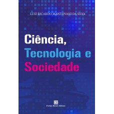 Ciência, Tecnologia e Sociedade