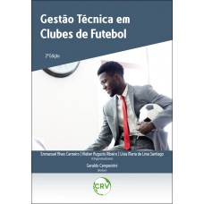 GESTÃO TÉCNICA EM CLUBES DE FUTEBOL