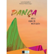 Dança sob o signo do múltiplo