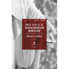 Breve manual de aconselhamento redentivo