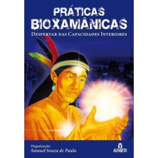 Práticas Bioxamânicas