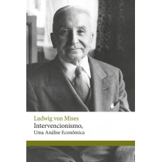 Intervencionismo, uma análise econômica