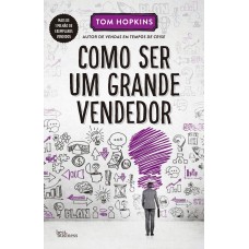 Como ser um grande vendedor