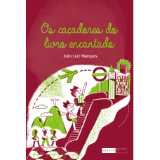 Os caçadores do livro encantado