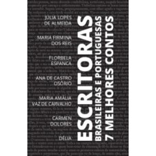 7 Melhores Contos - Escritoras Brasileiras e Portuguesas