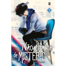 Não chame de MISTÉRIO Vol. 03 Não chame de MISTÉRIO Vol. 03
