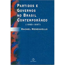 Partidos e Governos no Brasil Contemporâneo