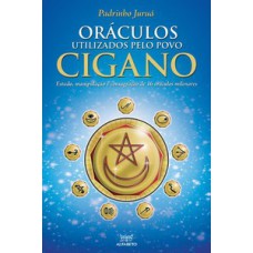 Oráculos Utilizados pelo Povo Cigano