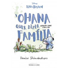 Lilo & Stitch – ‘Ohana quer dizer família