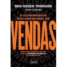 A experiência encantadora de vendas