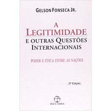 A legitimidade e outras questões internacionais