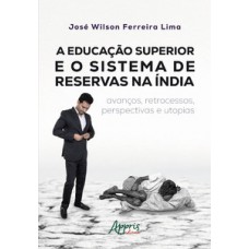 A educação superior e o sistema de reservas na Índia