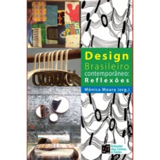 Design brasileiro contemporâneo: reflexões