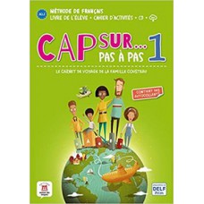 Cap sur pas à pas - Livre de l''''élève + Cahier d''''activités - 1