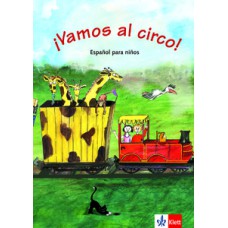 ¡Vamos al circo! - Libro del alumno - A1.1