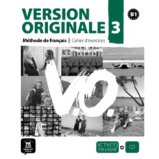 Version originale 3 - Cahier d''''exercices + CD audio - B1