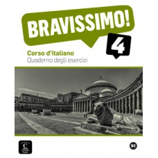 Bravissimo! 4 - Quaderno degli esercizi - B2