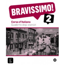 Bravissimo! 2 - Quaderno degli esercizi - A2