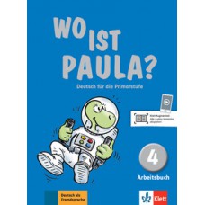 Wo ist Paula?, arbeitsbuch 4 + CD