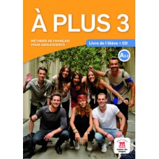 À plus! - Livre de l élève avec CD - 3-A2.2