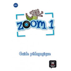 Zoom 1 - Guide pédagogique (format papier) - A1.1