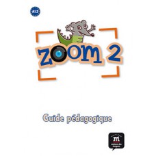 Zoom 2 - Guide pédagogique (format papier) - A1.2