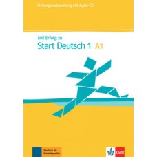 Mit erfolg zu start deutsch 1, übungs- und testbuch - A1