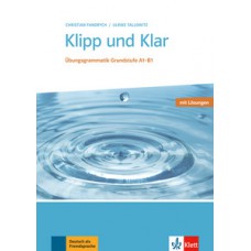 Klipp und klar - Übungsgrammatik mittelstufe - A1-B1