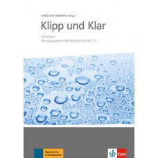 Klipp und klar - Lösungen übungsgrammatik mittelstufe - B2/C1