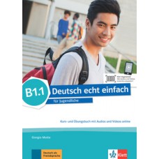 Deutsch echt einfach, kurs- und übungsbuch + audios und videos online - B1.1