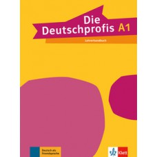 Die deutschprofis, lehrerhandbuch - A1