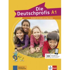 Die deutschprofis, kursbuch + audios und clips online - A1