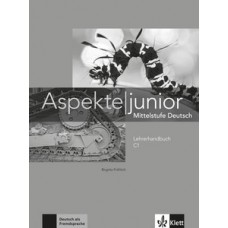 Aspekte junior, lehrerhandbuch - C1