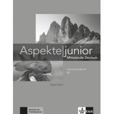 Aspekte junior, lehrerhandbuch - B2