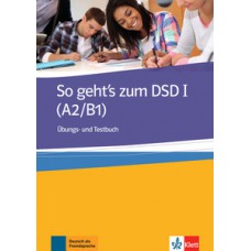 So geht''''s zum DSD I, übungs- und testbuch