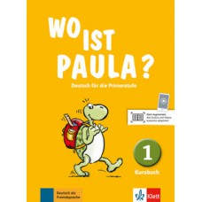 Wo ist Paula? - Kursbuch-1