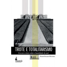 Trote e totalitarismo