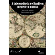 A independência do Brasil em perspectiva mundial