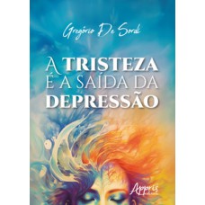 A tristeza é a saída da depressão