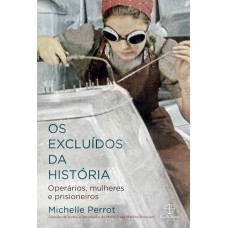 Os excluídos da história