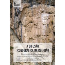 A difusão iconográfica da religião